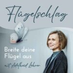 Flügelschlag - Breite deine Flügel aus